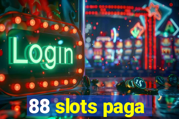 88 slots paga